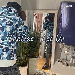 TaeDae - Let UP