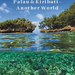 DOWNLOAD PDF 📖 Micronesia's Yap Islands, Palau & Kiribati - Another World by  Thomas