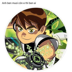 anh ben 10, con e thi ben ai - dkwn (ft. namhua, mkhue)