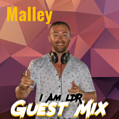 I Am LDR. Malley Guest Mix