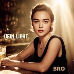 Dein Licht