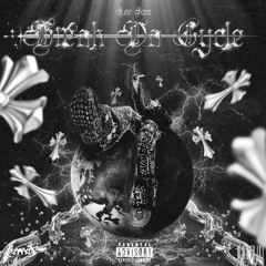 Break Da Cycle