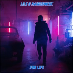 LILS & Kairoz - For Life (Radio Edit)