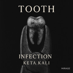 TOOTH - Infection