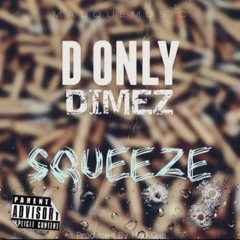 DonlyDimez - Squeeze