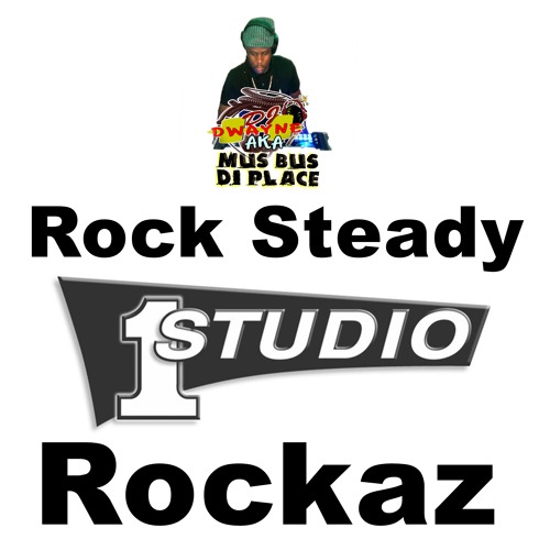 Studio One Rockers & Rock Steady Mix