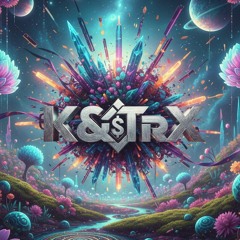 K&$TrX