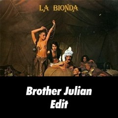 La Bionda - Song For Smokey And The Bandit (Brother Julian Groove Edit)