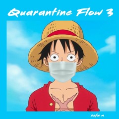 Quarantine Flow #3 War Remix - Sefa