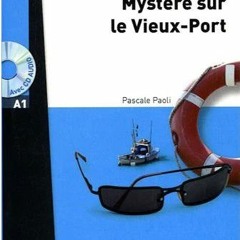 Mystere Sur Le Vieux Port