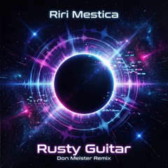 MC Giri, Ryan Kono, Riri Mestica - Rusty Guitar (Don Meister Remix)