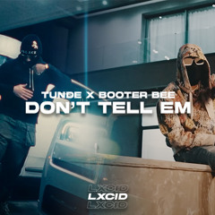 Jeremih x Tunde x Booter Bee - Dont Tell Em Remix (Official Audio)