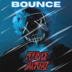 Bounce Jackerz - Bounce (Free Download link in description)
