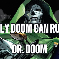 Only Doom can Rule