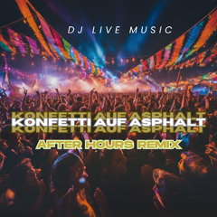 Konfetti auf Asphalt Remix