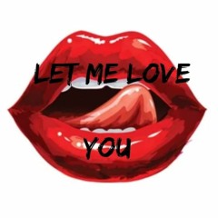 Let Me Love You - Remix (Sample)