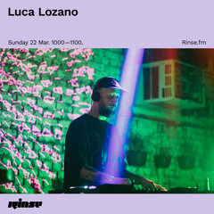 Luca Lozano - 22 March 2020
