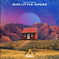 FDVM & Dennis - Run Little House (Original mix)