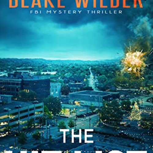 [VIEW] EBOOK 💝 The Hit List (Blake Wilder FBI Mystery Thriller Book 16) by  Elle Gra