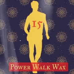 Power Walk Wax 15