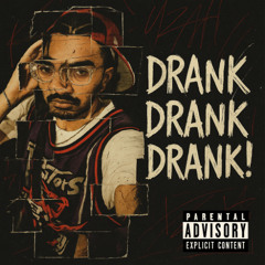 drank drank drank! (prod. pinkstones)