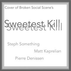 Sweetest Kill