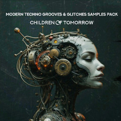 Modern Techno Groove & Glitches - Sample Pack