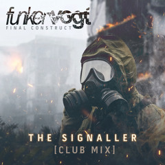 The Signaller (Club Mix)