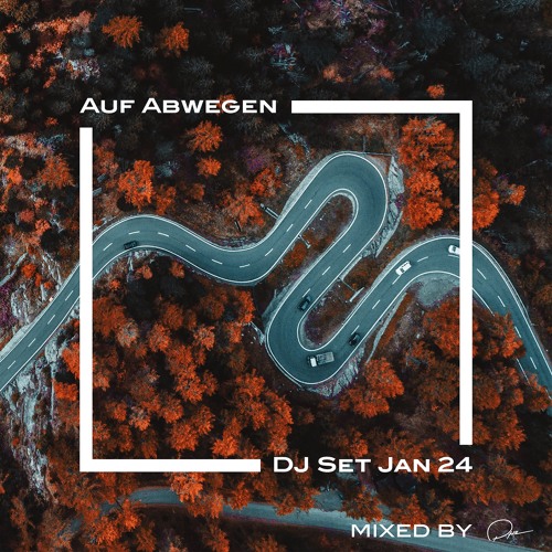 AUF ABWEGEN (DJ Set Jan'24)
