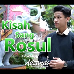 Kisah Sang Rasul cover by Adzando