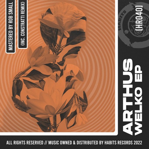 Premiere : Arthus - Welko (Constratti Remix) (HR040)