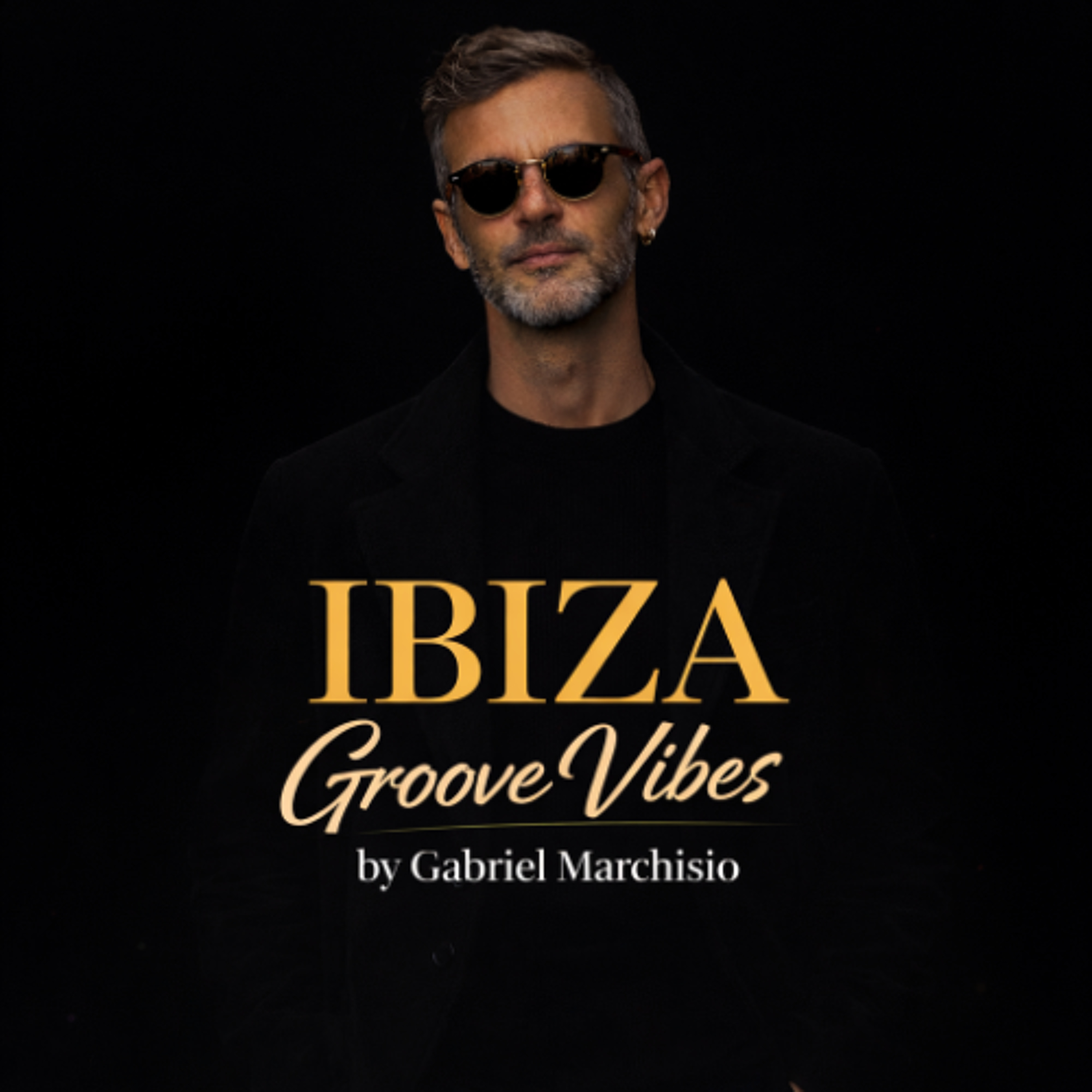 Ibiza Groove Vibes 🌴  March 2 - 2026 Radio Session By Gabriel Marchisio episode artwork
