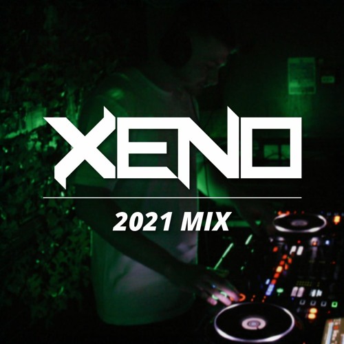 XENO 2021 MIX