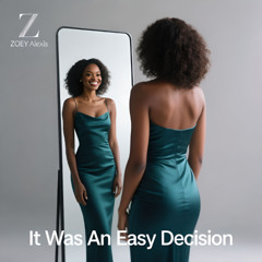 It Was An Easy Decision