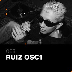 Glitch Podcast 063 / RUIZ OSC1