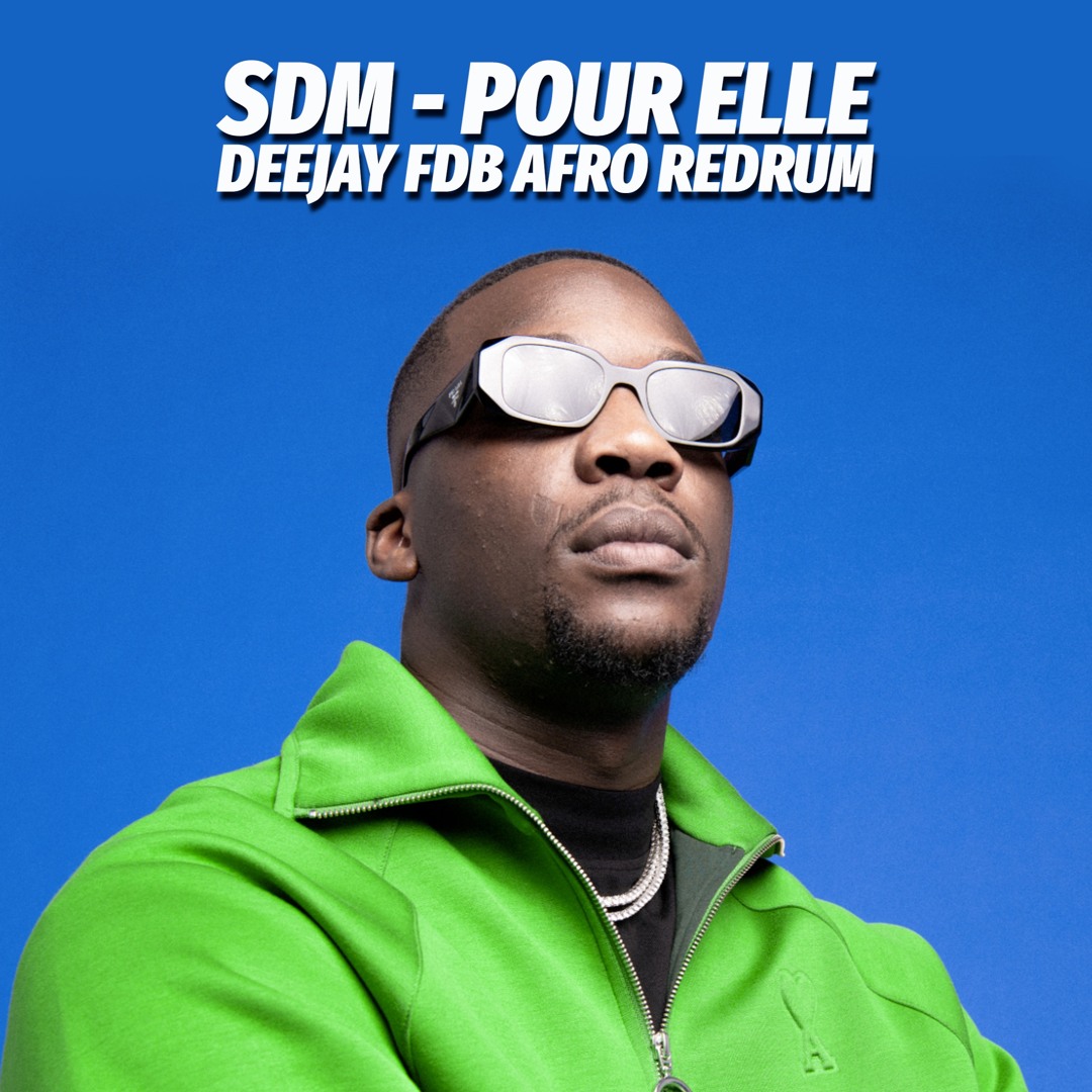 Stream SDM - Pour Elle (Deejay FDB Afro Redrum) by Deejay FDB | Listen ...