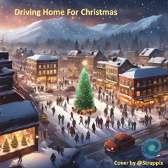 Driving Home For Christmas - Chris Rea (Cover by @Struppix)
