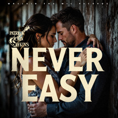 Never Easy