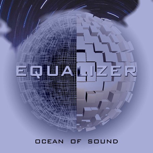Stream Equalizer by Ocean of Sound | Listen online for free on SoundCloud