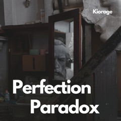 Perfection Paradox(Mastered) - 142bpm