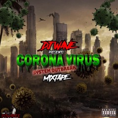 DJ WAVE CARONA VIRUS MIXTAPE 2020