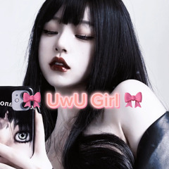 UwU Girl 🎀