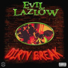 EVIL X LAZLOW - BUSINESS ALL DAY