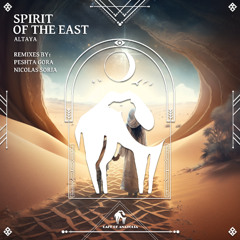 Altaya - Spirit of the East (Nicolas Soria Remix) [Cafe De Anatolia]
