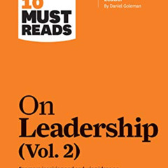 Get KINDLE 📒 HBR's 10 Must Reads on Leadership, Vol. 2 (with bonus article "The Focu