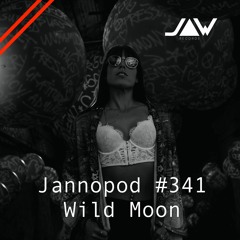 Jannopod #341 - Wild Moon