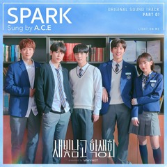 SPARK by A.C.E (에이스) [Light On Me OST.]