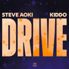 Steve Aoki, KIDDO - Drive ft. KIDDO