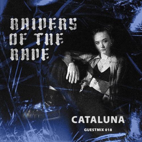 RAIDER OF THE RAVE [018] - CATALUNA