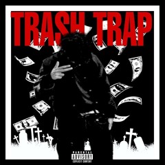 TRASH TRAP